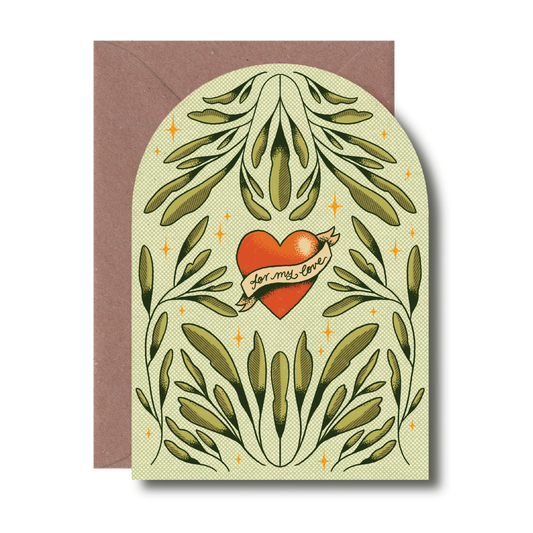 For My Love Arch Card