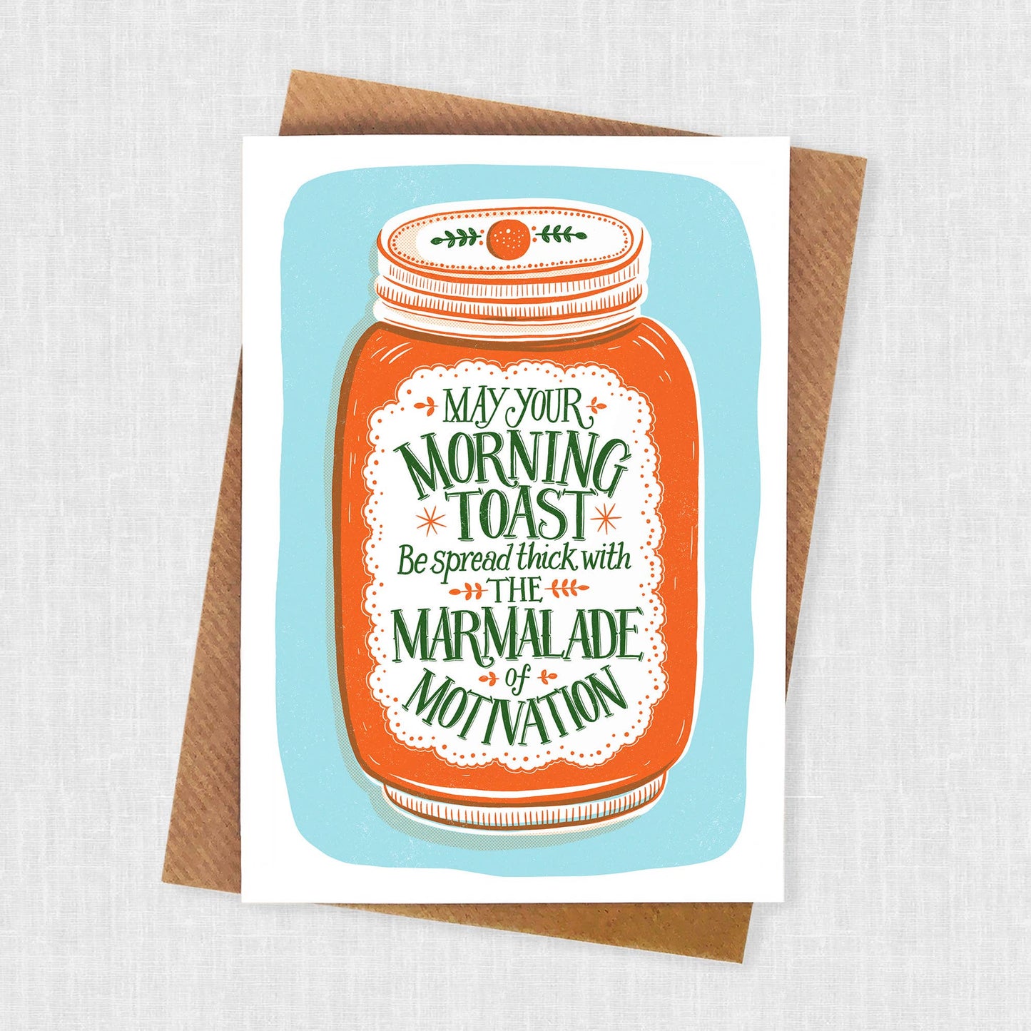 Marmalade of Motivation Card