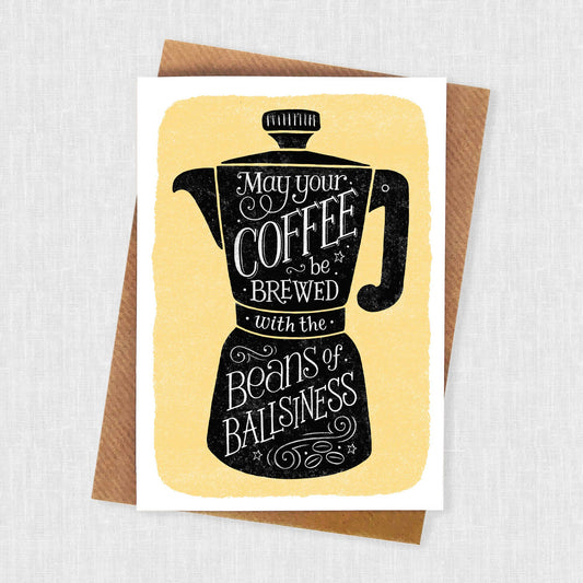 Funny Hand Lettered Coffee Quote Card
